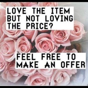 Make me an offer. Never hurts to negotiate.